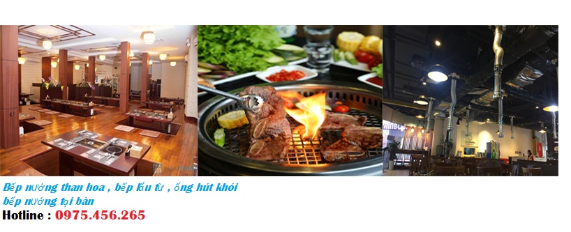 Bếp nướng than hoa hút âm , bếp nướng than hoa hút dương , bếp lẩu từ âm bàn giá tốt nhất tại Hà Nội